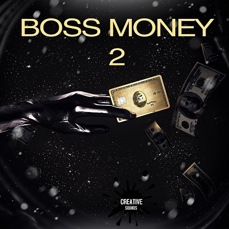 Boss Money 2 - 5 of the hardest Trap construction kits containing some of the craziest sounds!