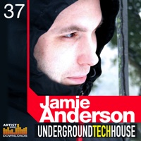 Jamie Anderson - Underground Tech House Vol. 1 - Takes House music to another level