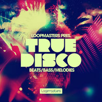True Disco - An authentic collection of Disco loops recorded with real instruments onto tape