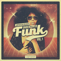 Undercover Funk Vol.1 - An off-the-hook collection of ghetto fabulous Funk rhythms