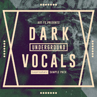 Dark Underground Vocals - Turn your music will immediately to the dark side with over 2000 vocal samples
