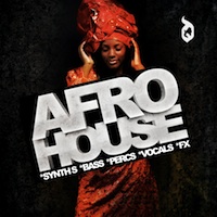 Afro House - Delivering an ultra-useful set of House production tools