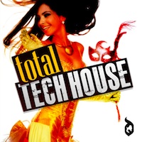 Total Tech House - Feed your productions with the true sound of Tech House