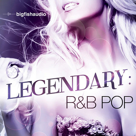 Legendary: R&B Pop - 16 construction kits totaling nearly 1.5GB of modern Pop R&B