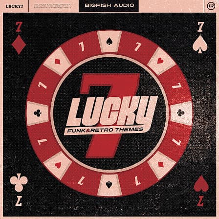 Lucky 7: Funk and Retro Themes - 29 Funk and Retro themes for the modern producer