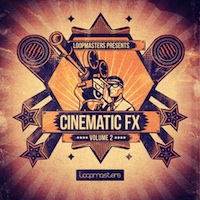 Cinematic FX Vol.2 - A fresh reload of exciting SFX and Foley sounds