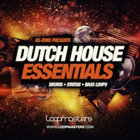 Dutch House Essentials - A killer collection of ready to rumble production tools