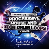 Progressive House And Tech Drum Loops Vol.2 - Capture the sound of Progressive and Tech House