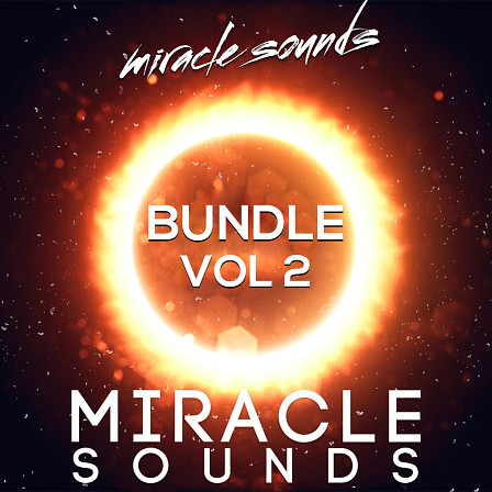 Miracle Sounds Bundle Vol. 2 - A powerful set of 3X libraries for EDM, Electro House & Psy Trance