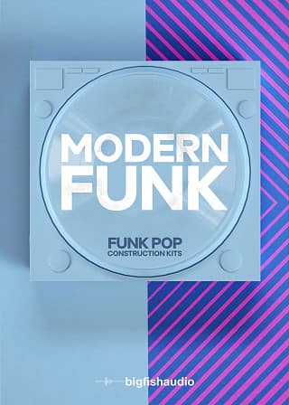 Modern Funk: Funk-Pop Construction Kits - 50 Funk inspired Pop Construction Kits
