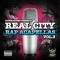Real City Rap Acapellas Vol.3 - A fresh collection of Rap Acapellas from some of the worlds best MC's
