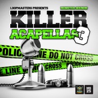 Killer Acapellas 3 - 8 more Killer vocals for you to twist up into what ever genre you fancy