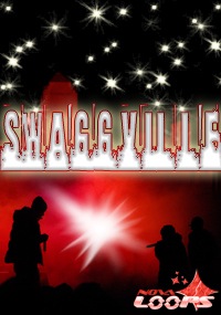 Swaggville - SwaggVille.  The town that brings you gritty beats that are full of swag