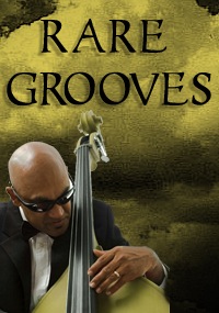 Rare Grooves - An infusion of soul, R&B, smooth jazz, and some funk, all in Rare Grooves