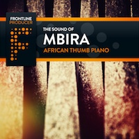 Sound Of Mbira - African Thumb Piano, The - an awesome collection of sonically perfect African Thumb Piano loops and samples