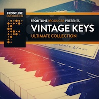 Vintage Keys Ultimate Collection - The Ultimate Keys for your next production