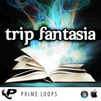 Trip Fantasia - Take a trip with Prime Loops' latest