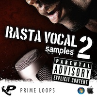 Rasta Vocal Samples 2 - Prime Loops bringing the fire once again