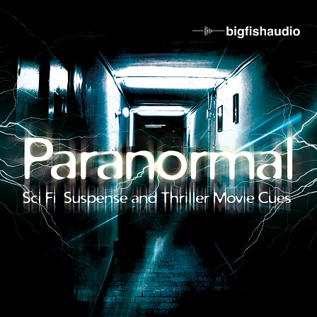 Paranormal - 3.5+ GB of Sci Fi Suspense and Thriller Movie Cues