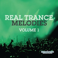 Real Trance Melodies Vol.1 - Beautiful and energetic uplifting melodies