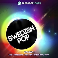 Swedish Pop Vol.2 - A huge collection of powerful Pop, Dance and Swedish House Construction Kits