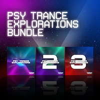 Psy Trance Explorations Bundle (Vols 1-3) - Combines the three volumes of the highly popular Psy Trance Explorations series