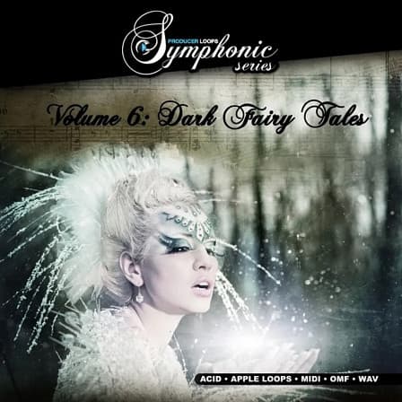 Symphonic Series Vol.6: Dark Fairy Tales - 5 original compositions supplied in Construction Kit format