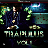 Trapulus Vol.1 - Hot off the line new-age trap kits from Jungle Loops
