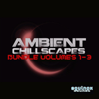 Ambient Chillscapes Bundle (Vols.1-3) - Masterfuly explore some of the spaces in between Ambient and Minimal chillscapes