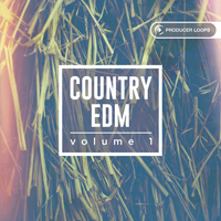 Country EDM Vol.1 - This intuitive genre blend is rising to the top of the charts