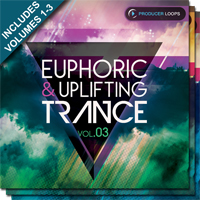 Euphoric & Uplifting Trance Bundle (Vols.1-3) - A three-in-one bundle of gold designed to fulfill all your Trance needs