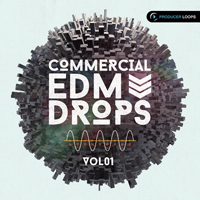 Commercial EDM Drops Vol.1 - Featuring euphoric chords, razor sharp production and insane drops & builds