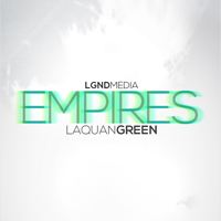Empires: Laquan Green - This vocal collection brings the highly-antcipated hook series from Laquan Green