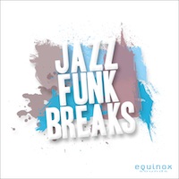 Jazz Funk Breaks - 10 stylish Construction Kits with arranged breaks and turnarounds