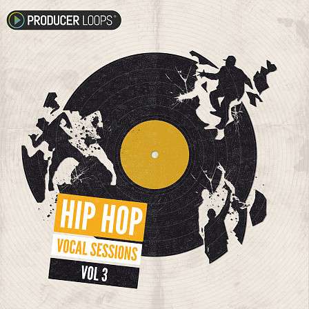 Hip Hop Vocal Sessions Vol 3 - Vocal hooks as well as a selection of versatile percussive One-Shot samples