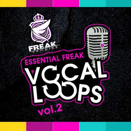 Essential Freak Vocal Loops Vol 2 - 390 male vocals, recorded both dry and with FX!