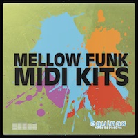 Mellow Funk MIDI Kits - Five Construction Kits for creating mellow Funk, Jazz, Soul RnB and Lounge music