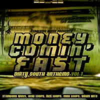 Money Comin' Fast: Dirty South Anthems Vol.1 - A must-have for creating those Trap bangers and Dirty South Radio anthems