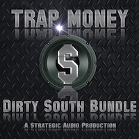 Trap Money: Dirty South Bundle - Make it rain with this collection of dirty south beats