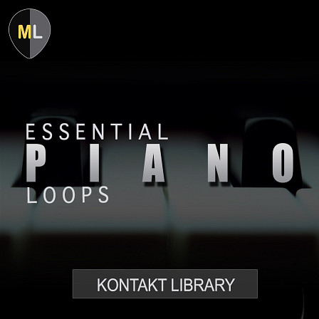 Essential Piano Loops Kontakt Library - 538 essential piano loops suitable for Pop, Rock, Orchestral, Ambient and more!