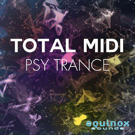 Total MIDI: Psy Trance - 10 MIDI Kits plus 209 MIDI files featuring Lead Melodies, Arpeggios and more!