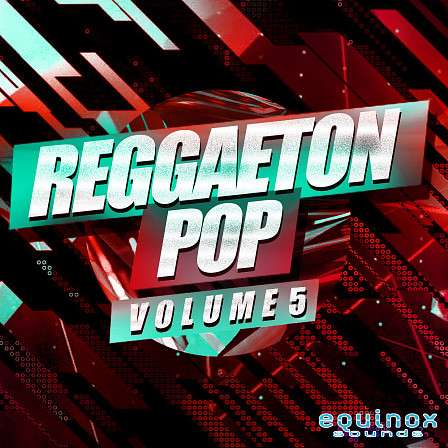 Reggaeton Pop Vol 5 - Welcome to Latino music's new trend