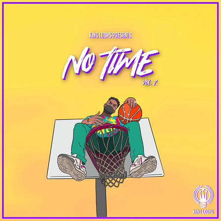 No Time Vol 2 - 'No Time Vol 2' by King Loops features innovative Trap and Hip Hop