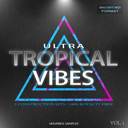 Ultra Tropical Vibes Vol 1 - Everything you need to build Tropical House hits