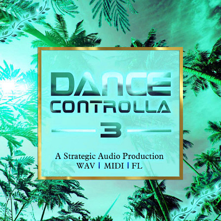 Dance Controlla 3 - Strategic Audio brings you more authentic Caribbean sounds