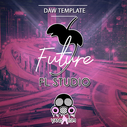 FL Studio: Future - An amazing FL Studio project that will show you some unique techniques