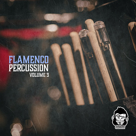 Flamenco Percussion Vol 3 - 260 loops arranged in 5 convenient loop packs