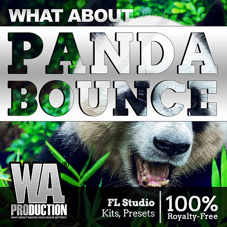 What About: Panda Bounce - Elements of Electro House, Melbourne Bounce, and everything in between