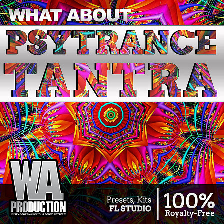 What About: Psytrance Tantra - Bring your audio into a new dimension of Psytrance