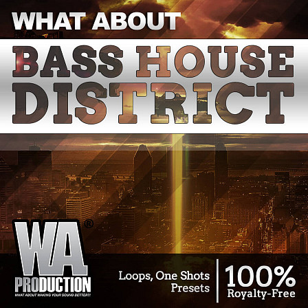 What About: Bass House District - A Bass House pack inspired by artists such as Joyryde, Ghastly, and Moksi
